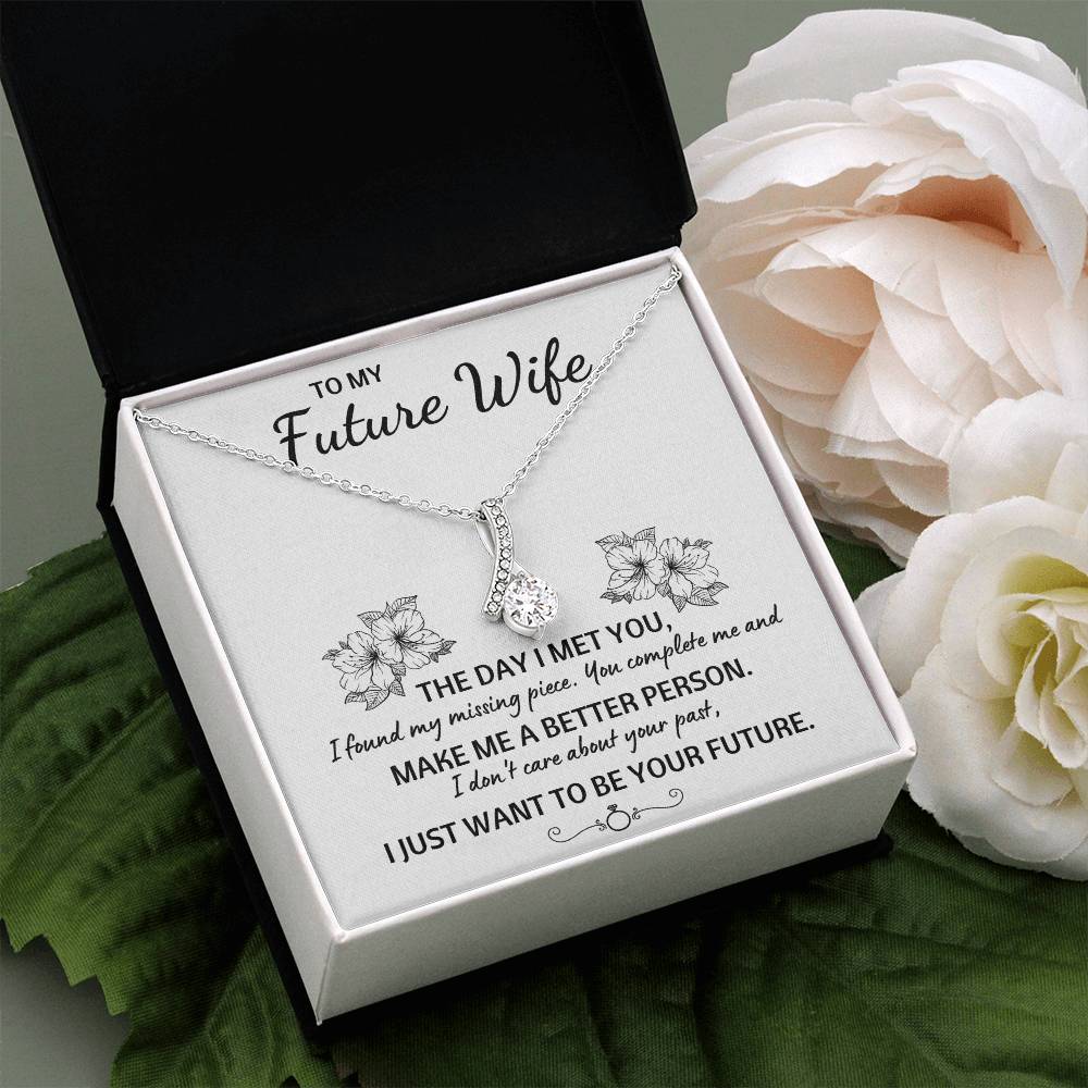 TO MY FUTURE WIFE "YOUR FUTURE" ALLURING BEAUTY NECKLACE GIFT SET