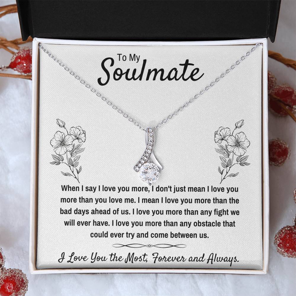 TO MY SOULMATE "I LOVE YOU THE MOST" ALLURING BEAUTY NECKLACE GIFT SET