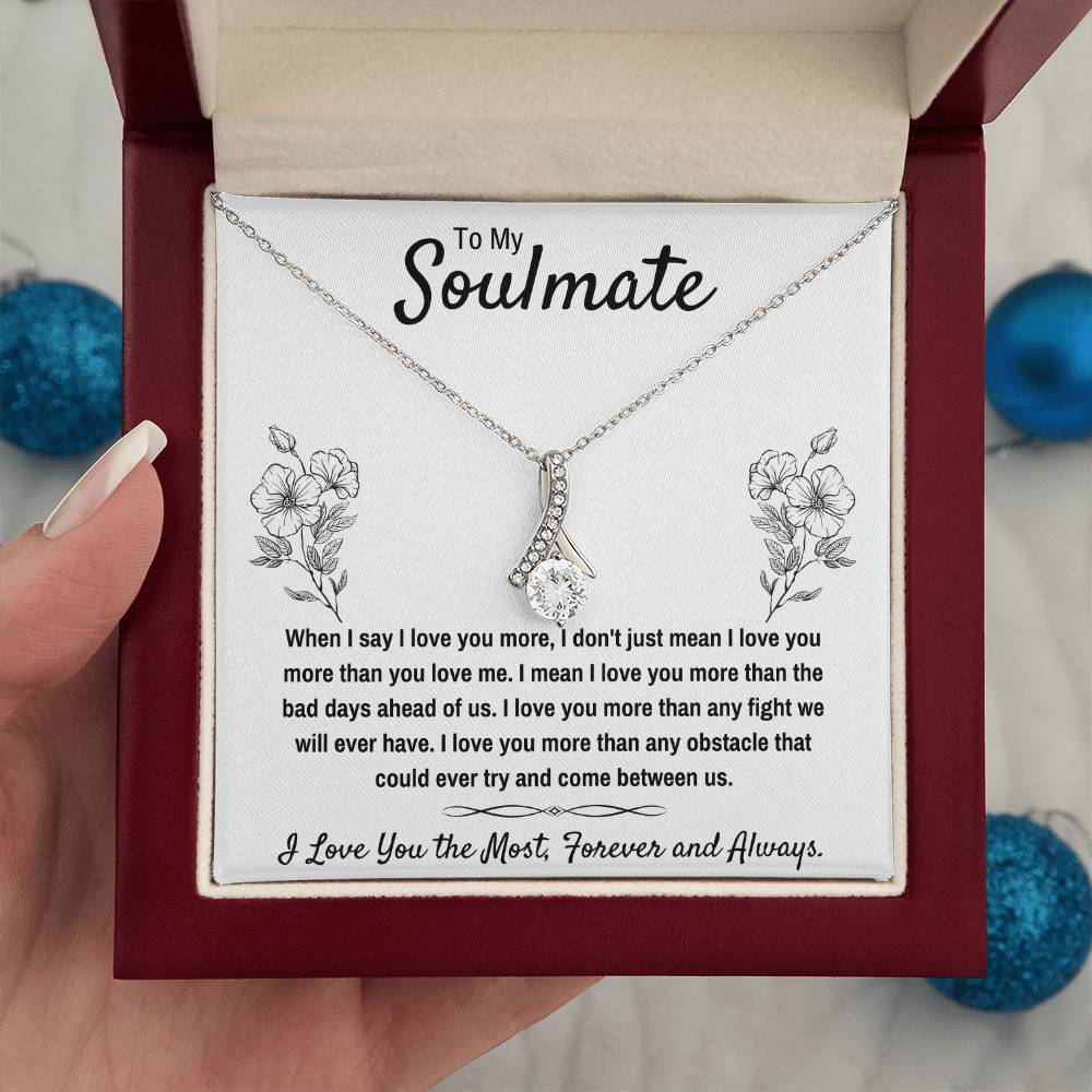 TO MY SOULMATE "I LOVE YOU THE MOST" ALLURING BEAUTY NECKLACE GIFT SET