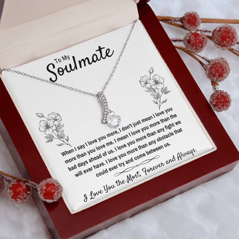 TO MY SOULMATE "I LOVE YOU THE MOST" ALLURING BEAUTY NECKLACE GIFT SET