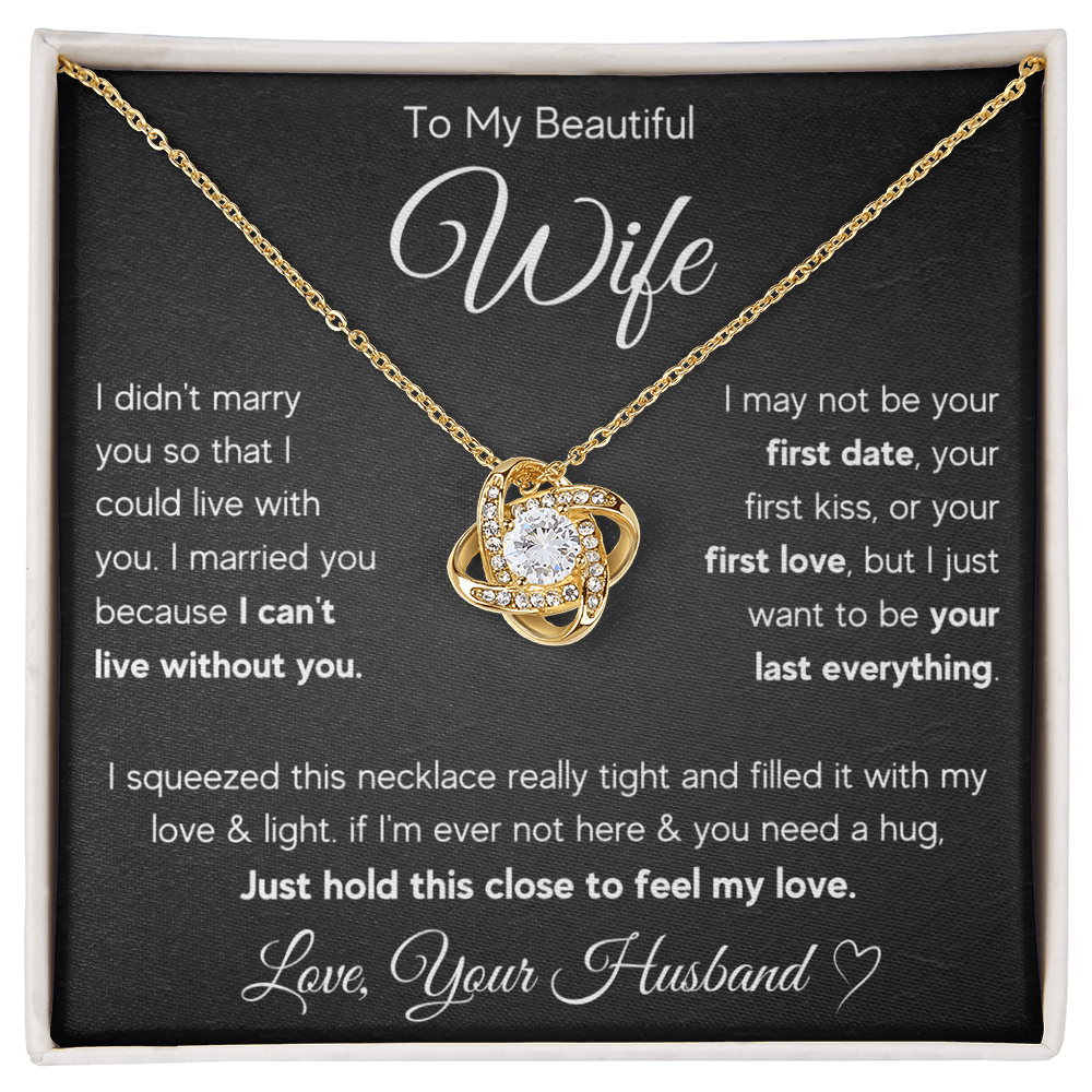To My Wife Last Everything Love Knot Necklace Gift Set