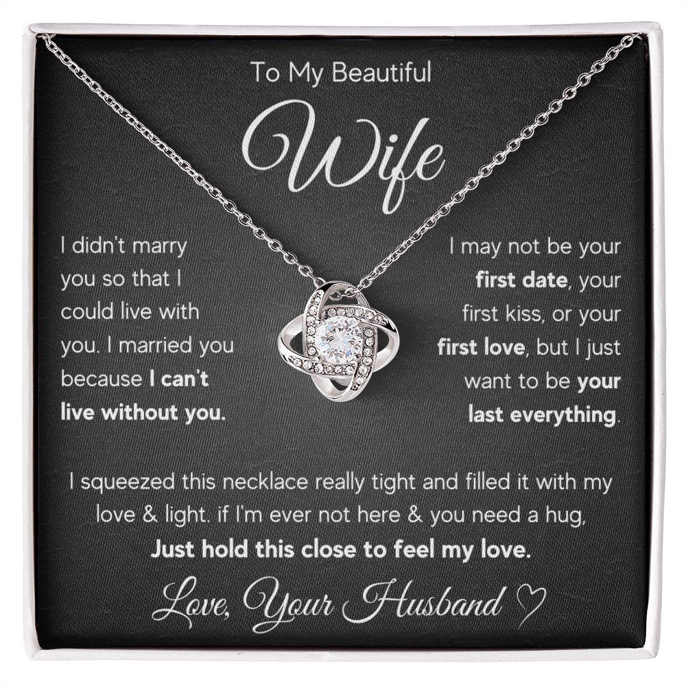 To My Wife Last Everything Love Knot Necklace Gift Set