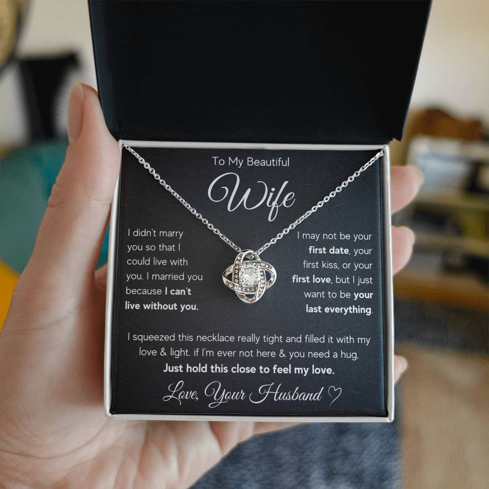 To My Wife Last Everything Love Knot Necklace Gift Set