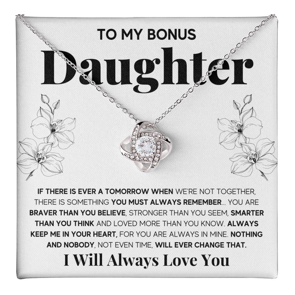TO MY BONUS DAUGHTER BRAVER LOVE KNOT GIFT SET