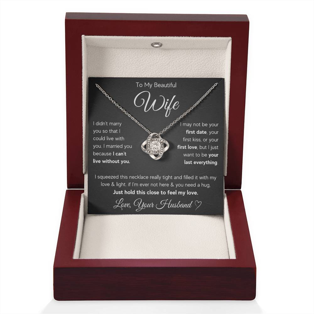 To My Wife Last Everything Love Knot Necklace Gift Set