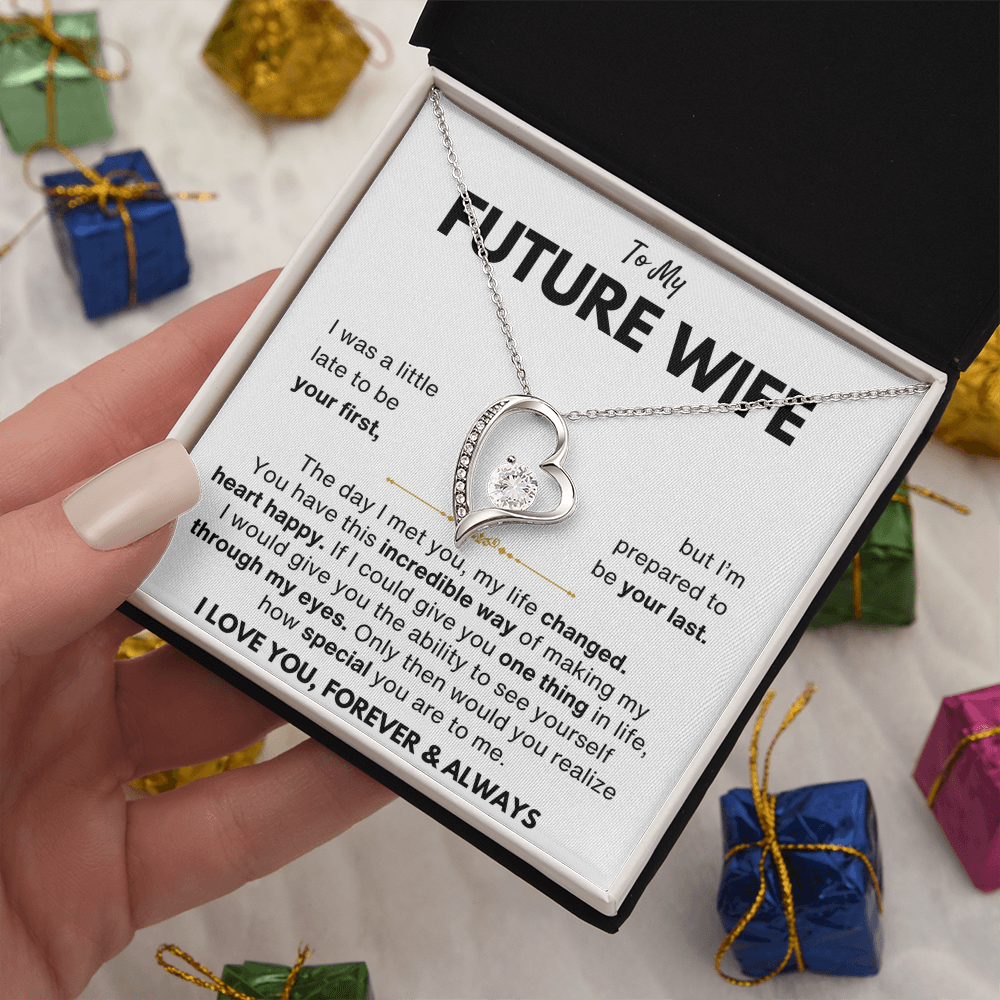 To My Future Wife Your Last Forever Love Necklace Gift Set