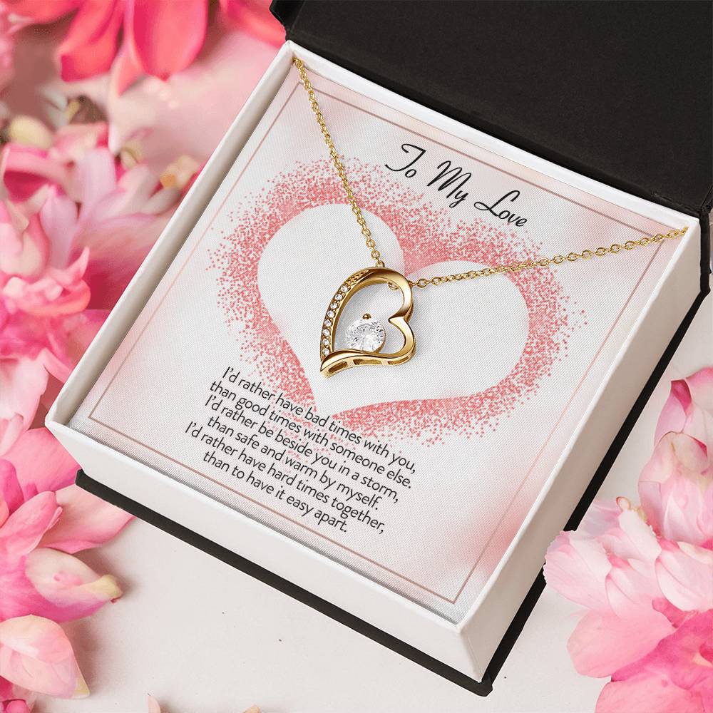 TO MY LOVE "I'D RATHER" FOREVER LOVE NECKLACE GIFT SET
