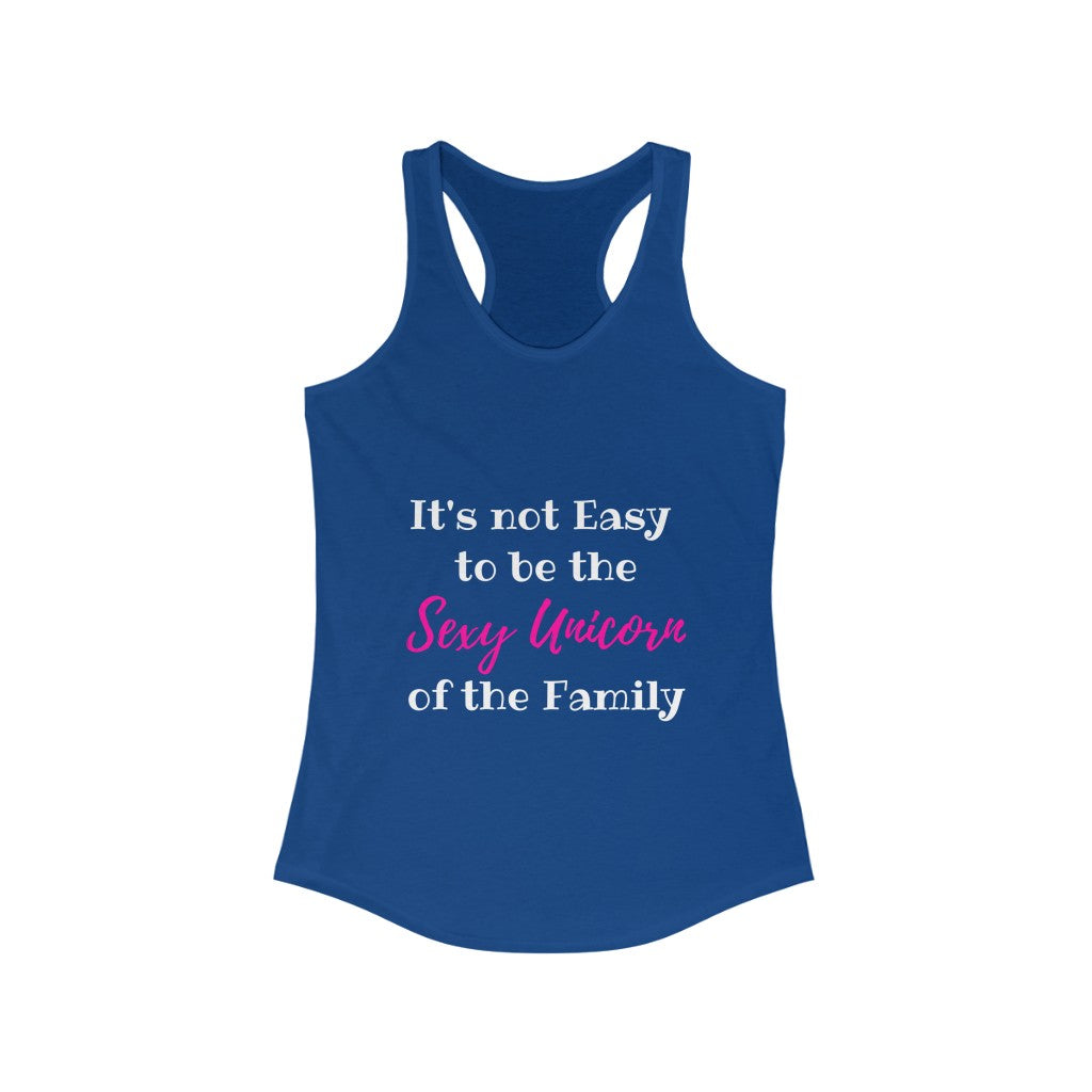 SEXY UNICORN OF THE FAMILY WOMEN RACERBACK TANK - ON CLOUD NINE GIFTS