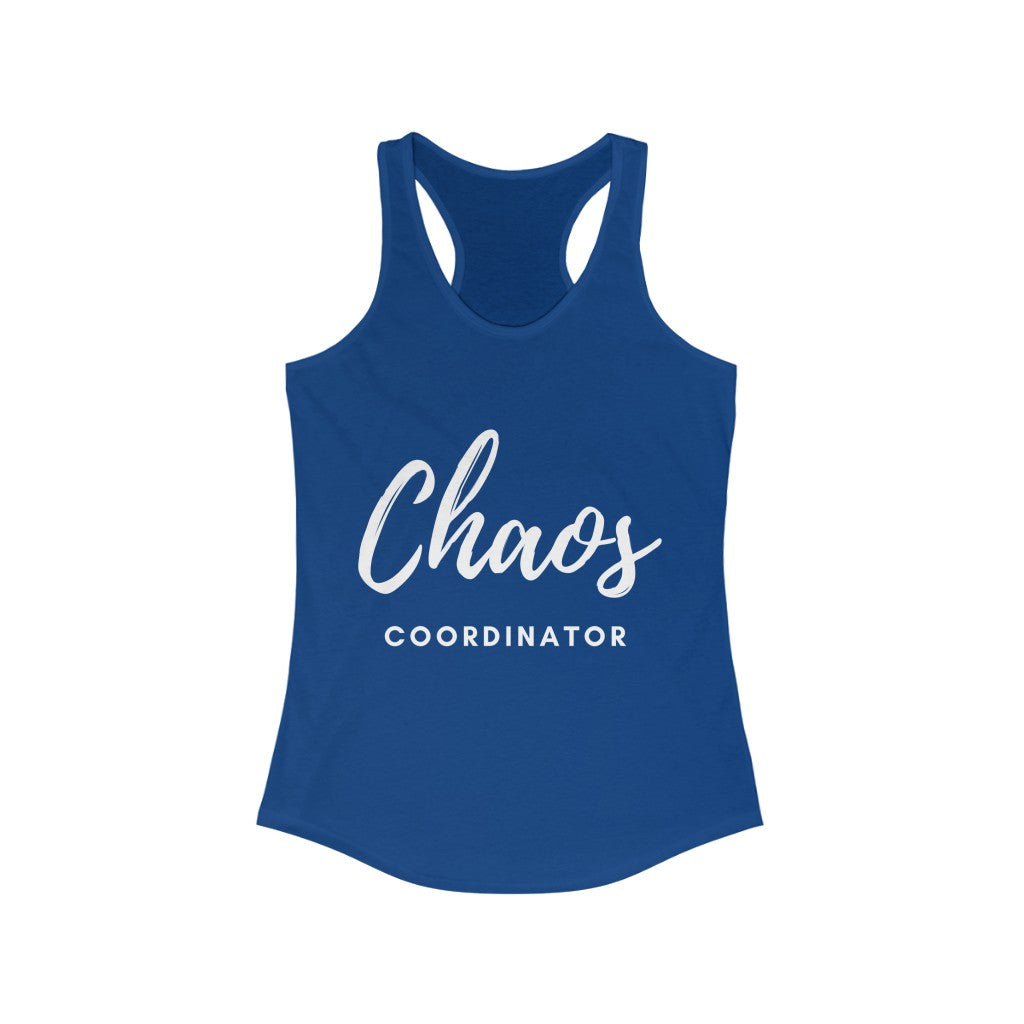 CHAOS COORDINATOR WOMEN RACERBACK TANK - ON CLOUD NINE GIFTS
