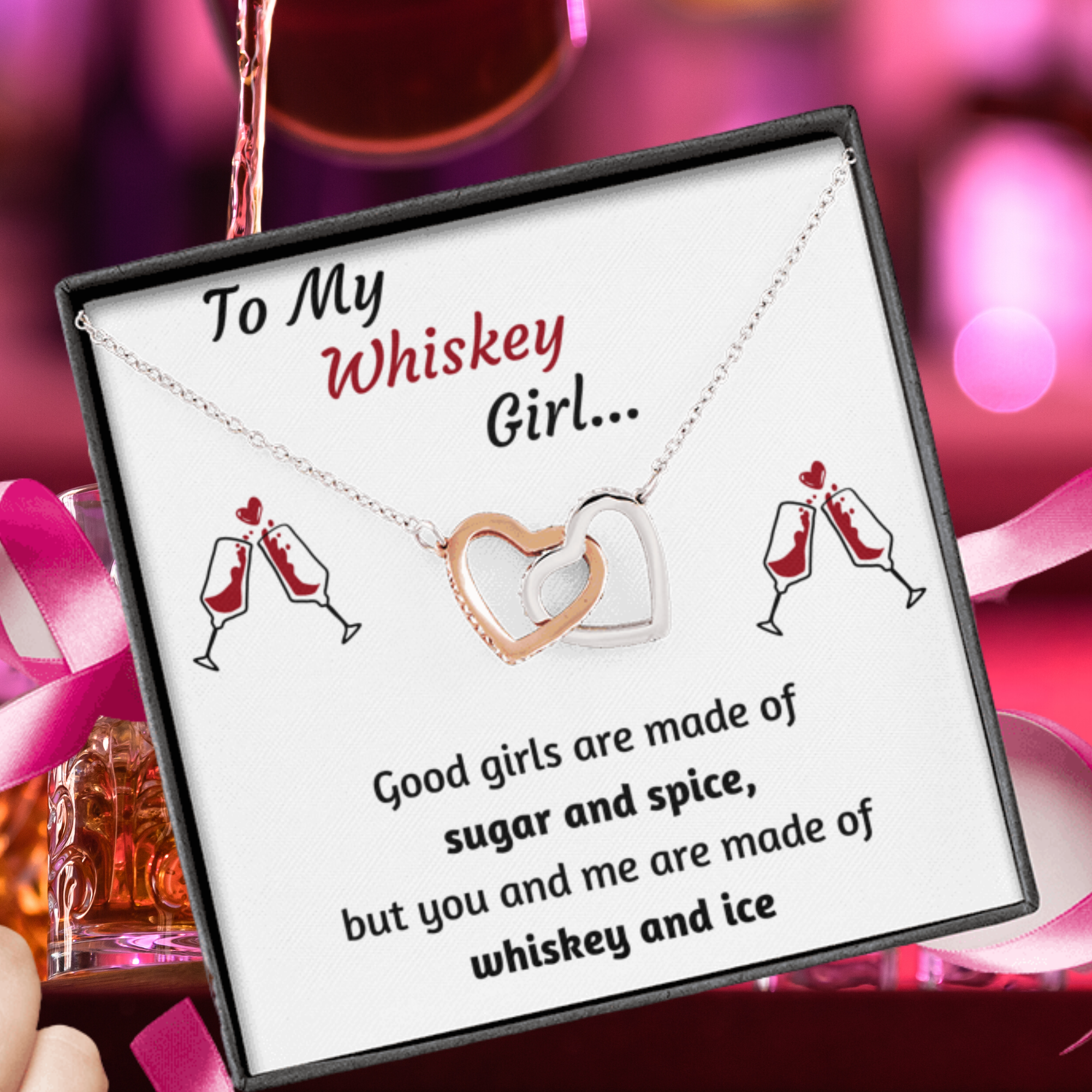 TO MY WHISKEY GIRL INTERLOCKING NECKLACE | MESSAGE CARD | GIFT BOX - ON CLOUD NINE GIFTS