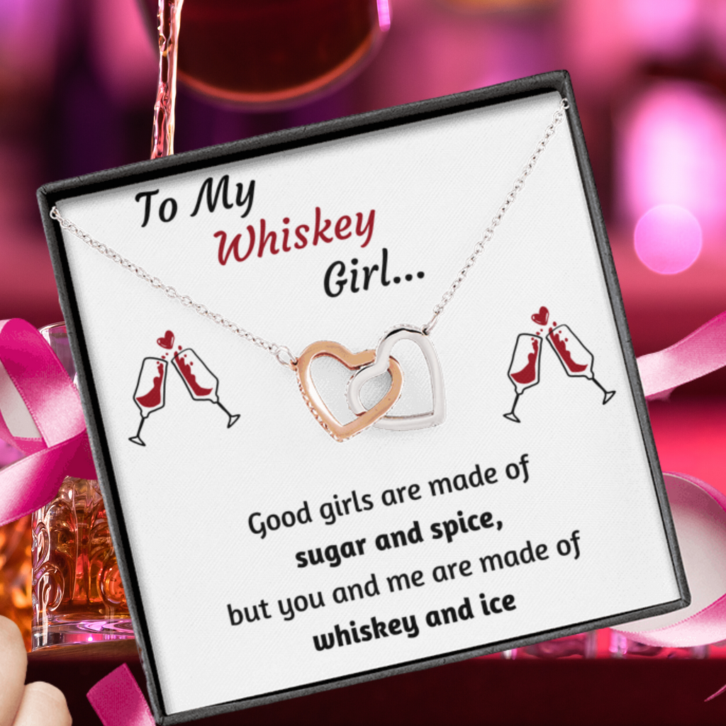 TO MY WHISKEY GIRL INTERLOCKING NECKLACE | MESSAGE CARD | GIFT BOX - ON CLOUD NINE GIFTS