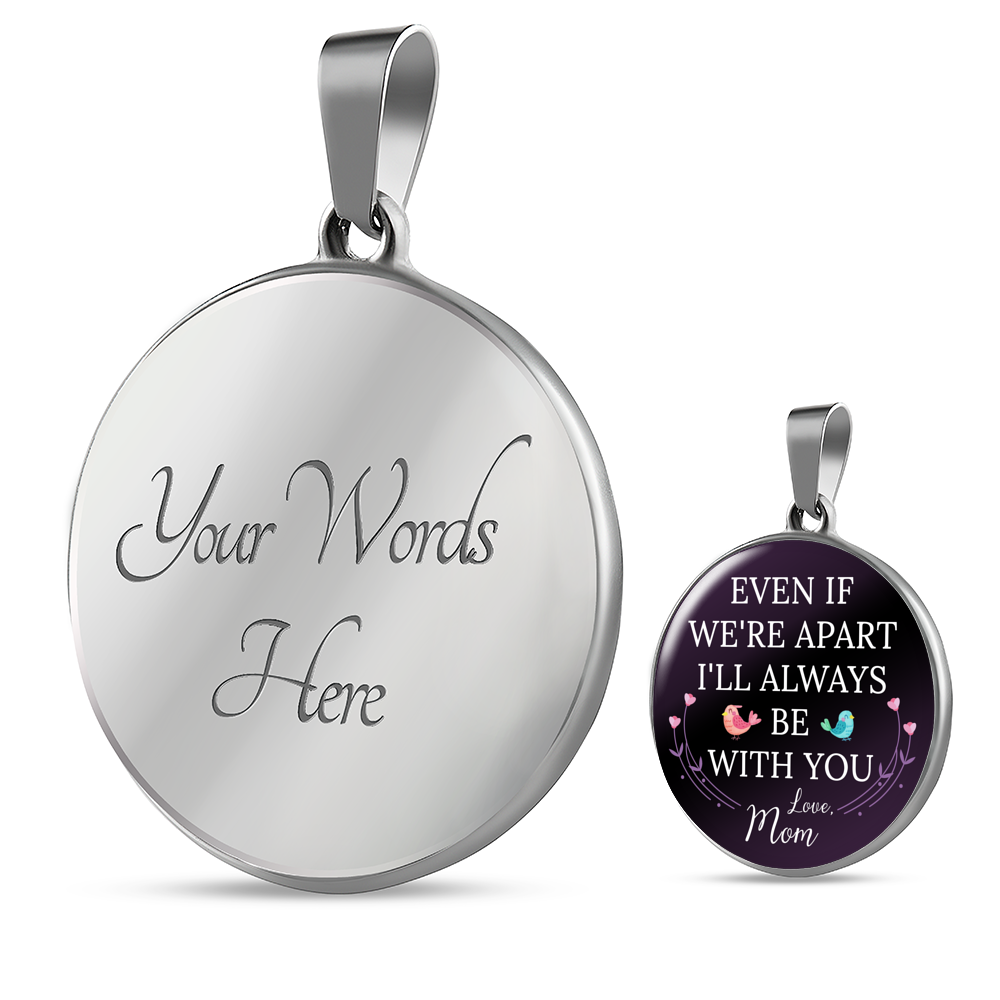 TO MY DAUGHTER FROM MOM "APART" ENGRAVING CIRCLE NECKLACE GIFT SET - ON CLOUD NINE GIFTS