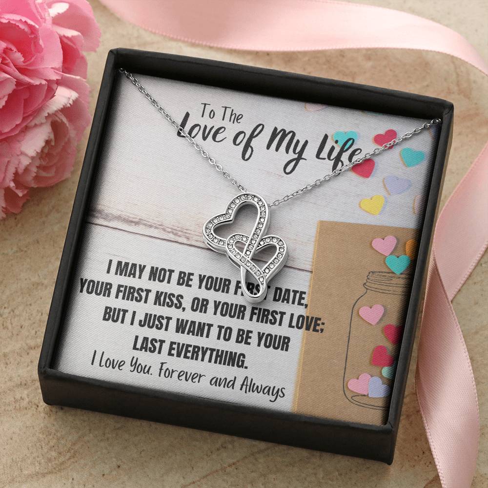 TO THE LOVE OF MY LIFE "LAST EVERYTHING" DOUBLE HEARTS NECKLACE GIFT SET - ON CLOUD NINE GIFTS