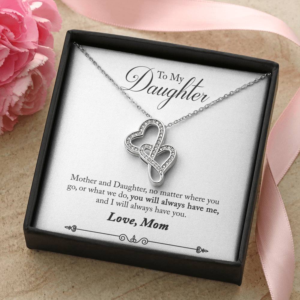 TO MY DAUGHTER "HAVE YOU - SO" DOUBLE HEARTS NECKLACE GIFT SET - ON CLOUD NINE GIFTS