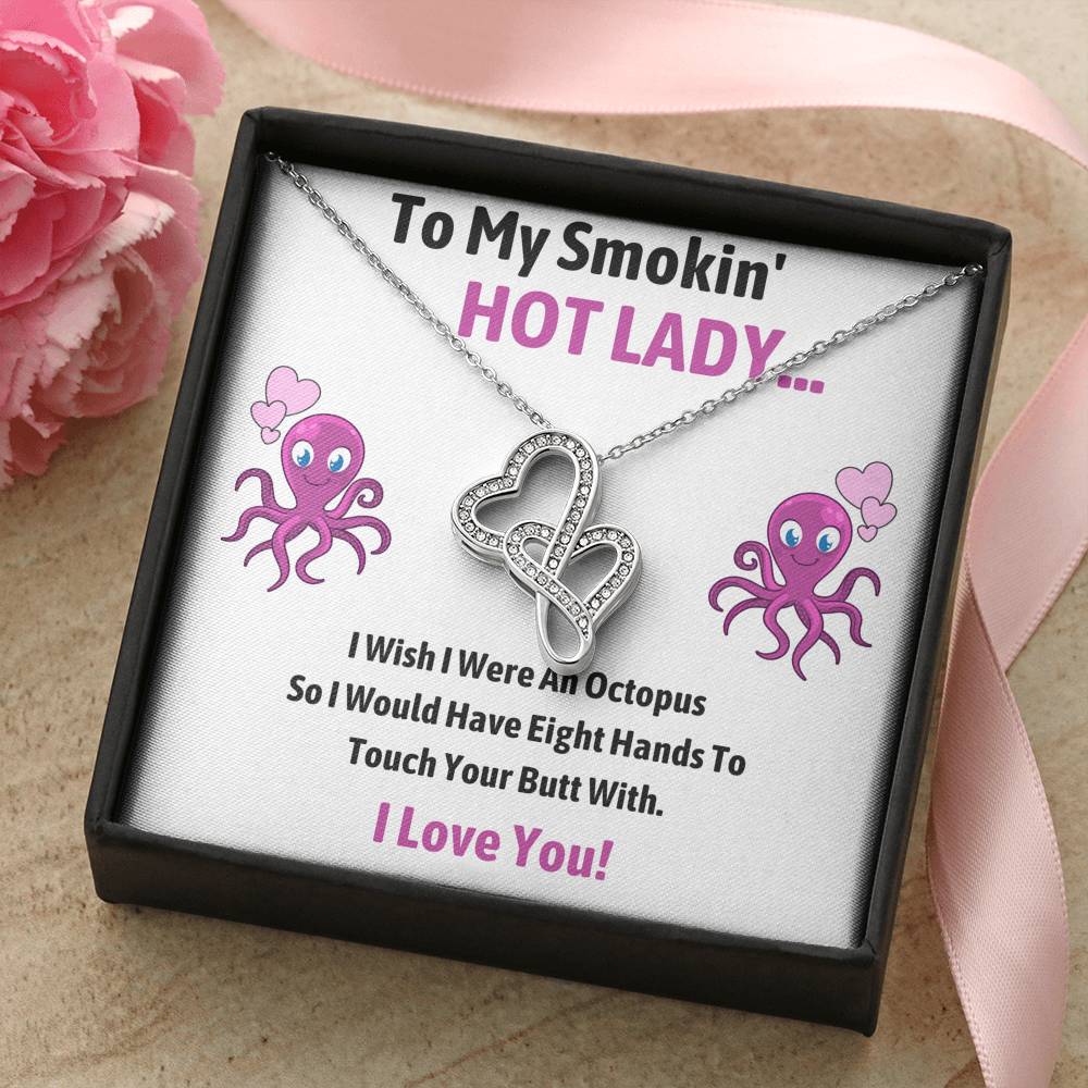TO MY SMOKIN HOT LADY "OCTOPUS" DOUBLE HEARTS NECKLACE GIFT SET - ON CLOUD NINE GIFTS
