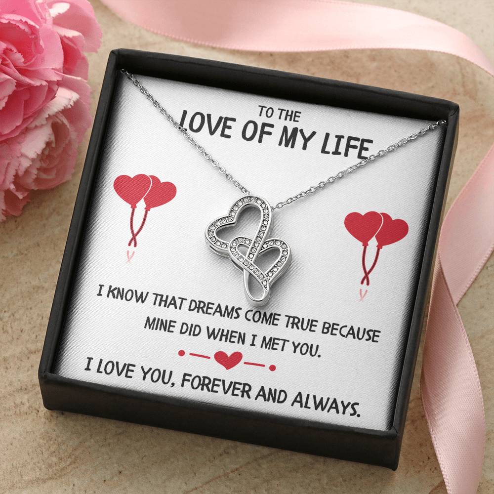 TO THE LOVE OF MY LIFE "DREAMS" DOUBLE HEARTS NECKLACE GIFT SET - ON CLOUD NINE GIFTS