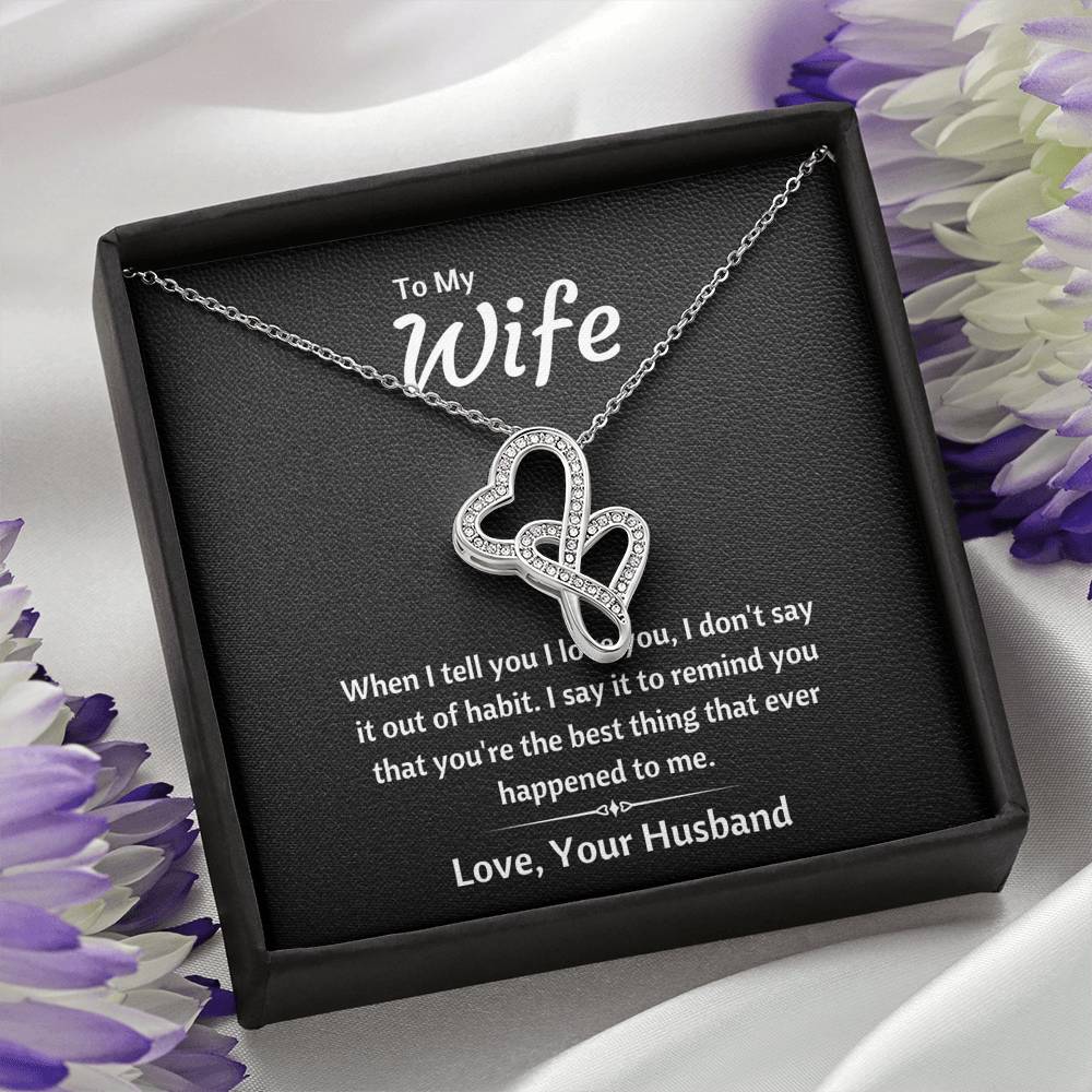TO MY WIFE "OUT OF HABIT" DOUBLE HEARTS NECKLACE GIFT SET - ON CLOUD NINE GIFTS