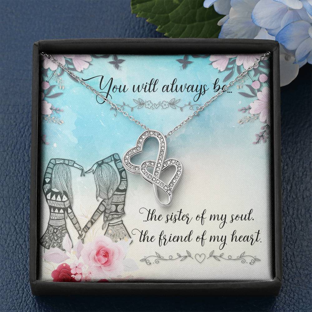 TO MY BEST FRIEND "SISTER OF MY SOUL" DOUBLE HEARTS NECKLACE GIFT SET - ON CLOUD NINE GIFTS