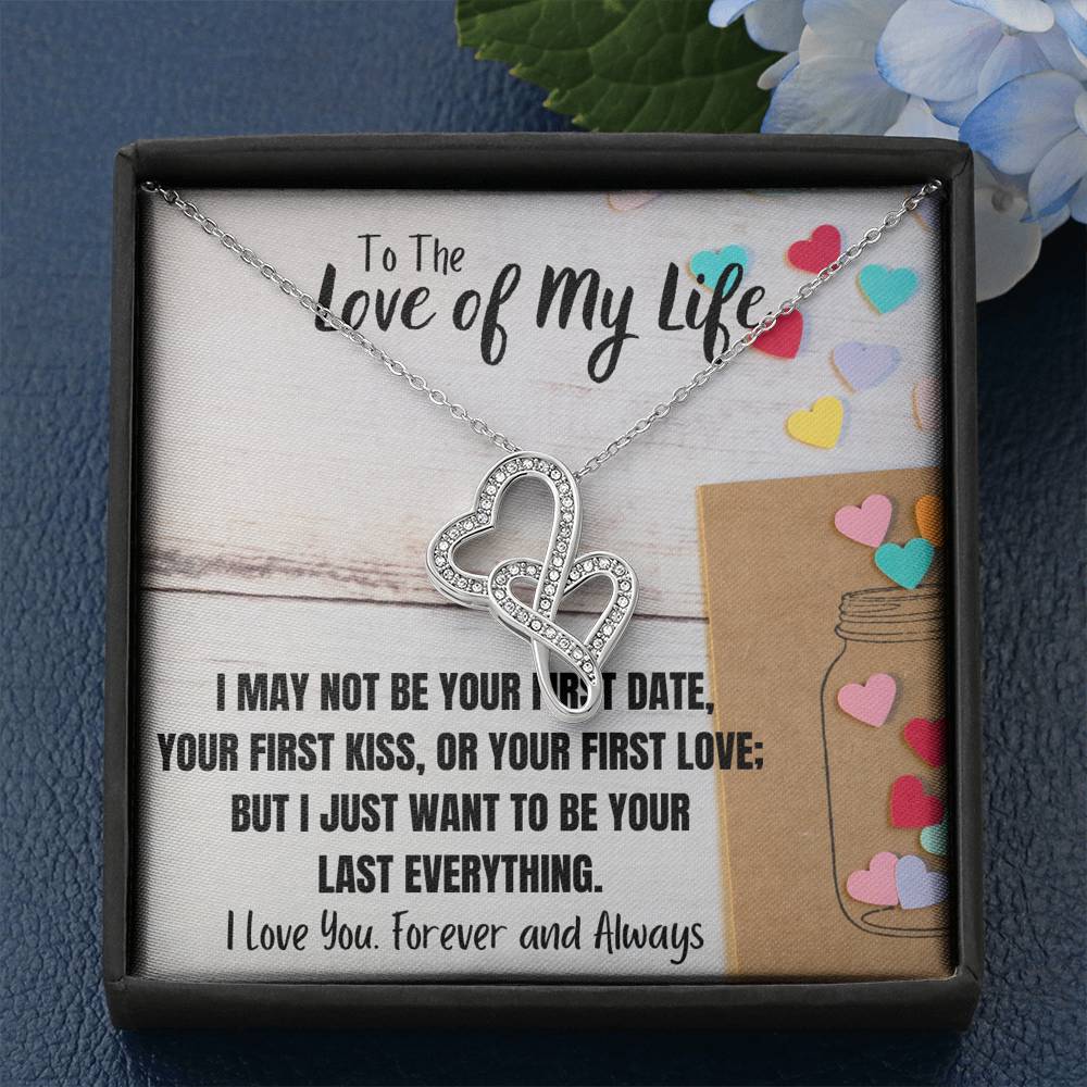 TO THE LOVE OF MY LIFE "LAST EVERYTHING" DOUBLE HEARTS NECKLACE GIFT SET - ON CLOUD NINE GIFTS