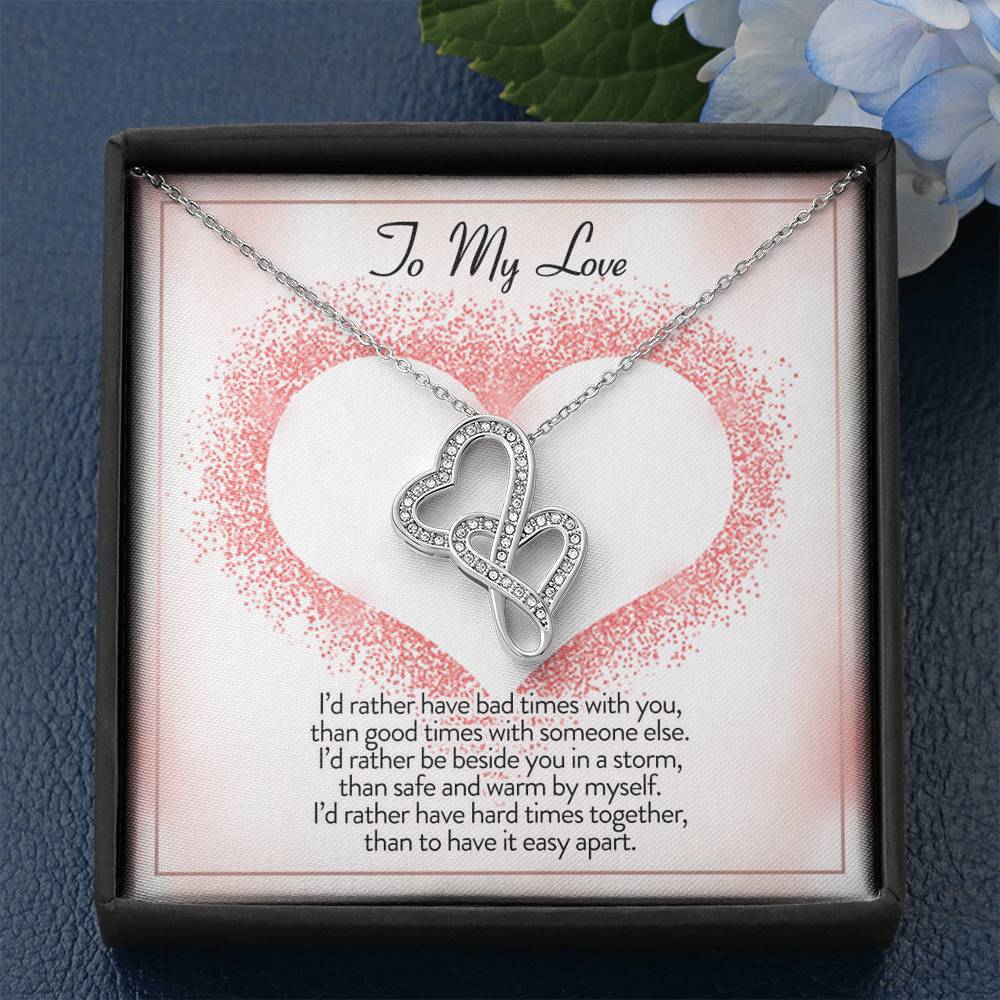 TO MY LOVE "I'D RATHER" DOUBLE HEARTS NECKLACE GIFT SET - ON CLOUD NINE GIFTS