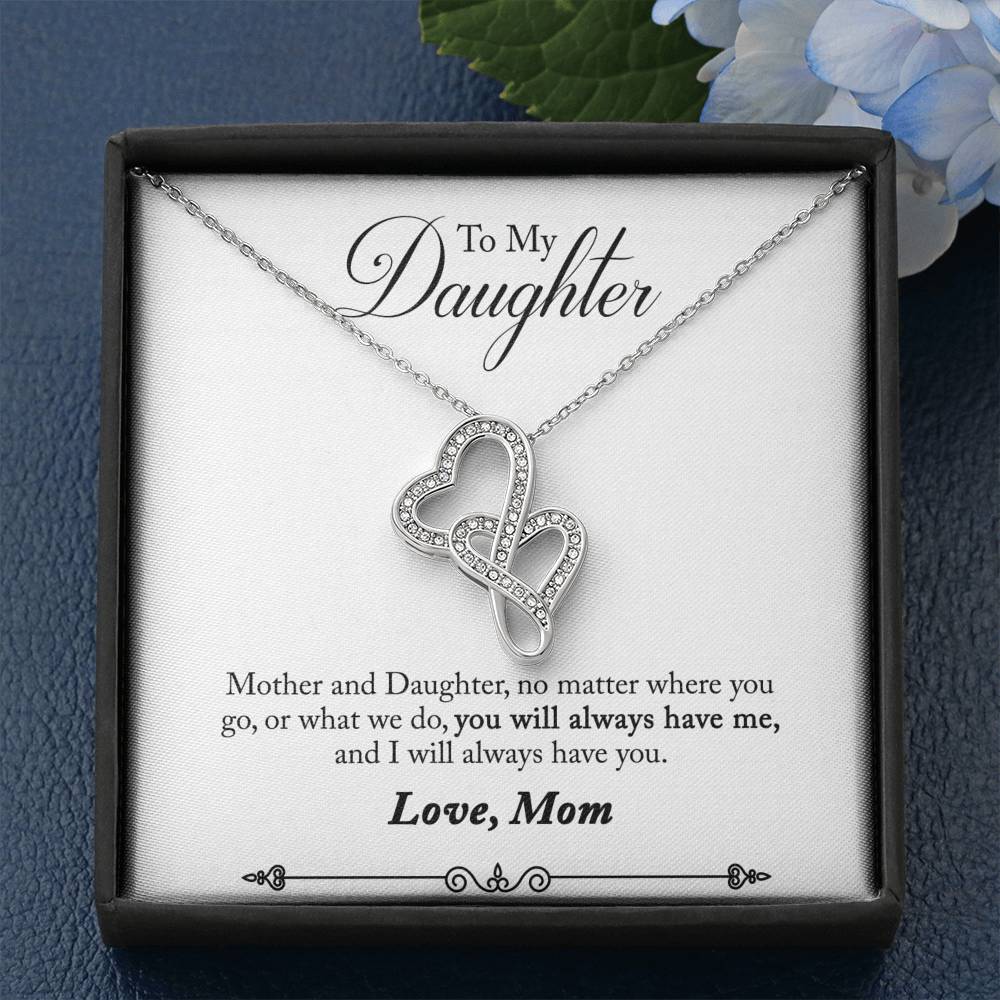 TO MY DAUGHTER "HAVE YOU - SO" DOUBLE HEARTS NECKLACE GIFT SET - ON CLOUD NINE GIFTS