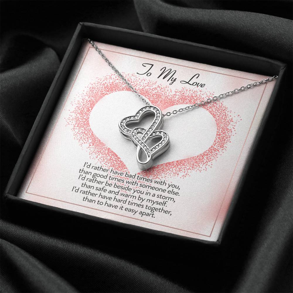 TO MY LOVE "I'D RATHER" DOUBLE HEARTS NECKLACE GIFT SET - ON CLOUD NINE GIFTS