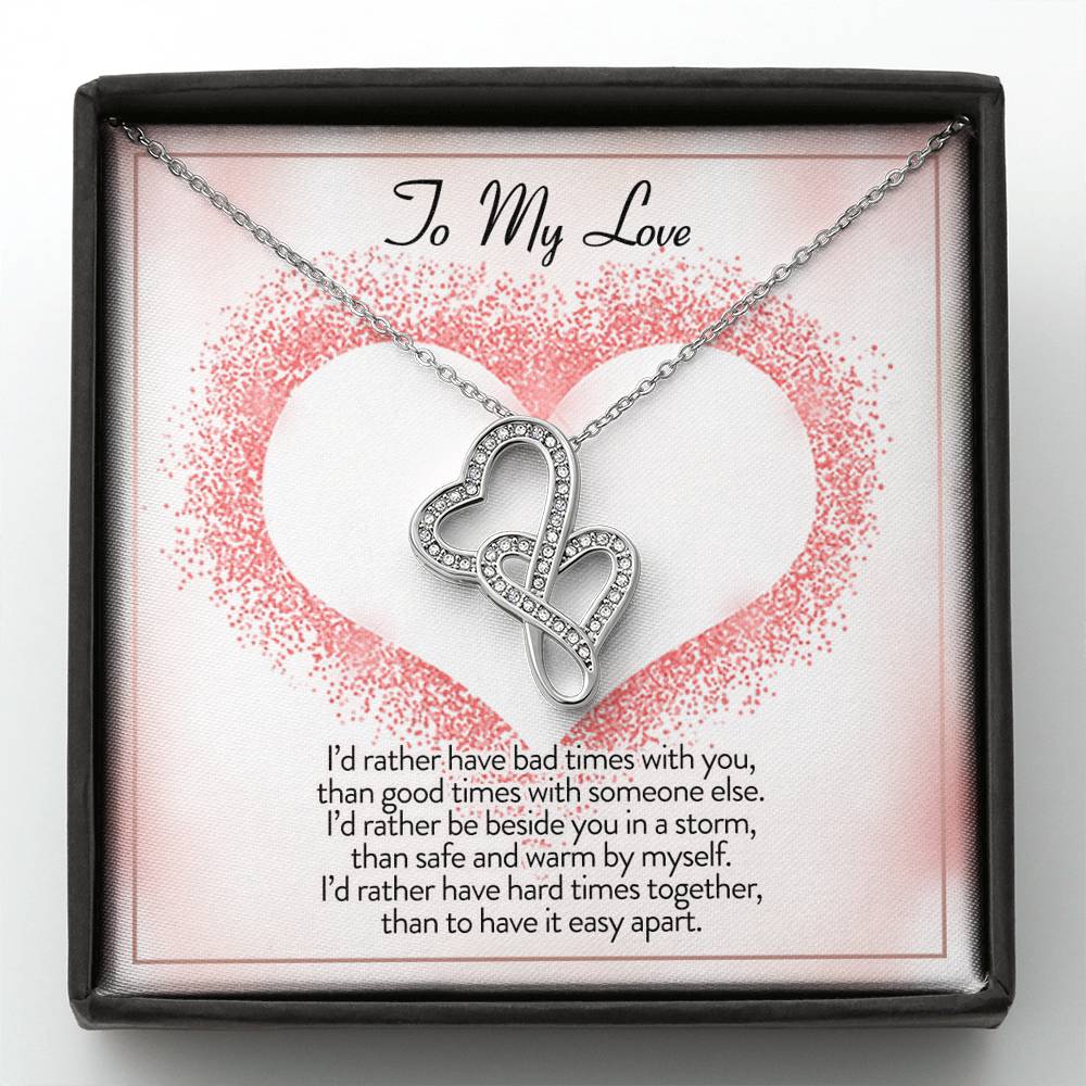 TO MY LOVE "I'D RATHER" DOUBLE HEARTS NECKLACE GIFT SET - ON CLOUD NINE GIFTS