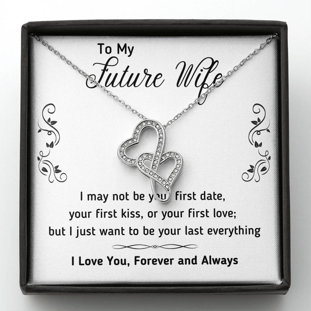 TO MY FUTURE WIFE "LAST EVERYTHING - DECORATION" DOUBLE HEARTS NECKLACE GIFT SET - ON CLOUD NINE GIFTS