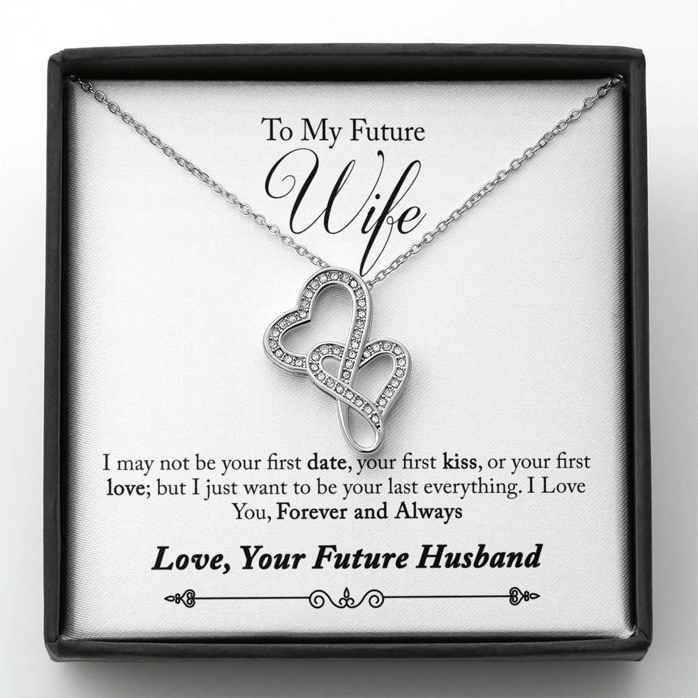 TO MY FUTURE WIFE "LAST EVERYTHING - SO" DOUBLE HEARTS NECKLACE GIFT SET - ON CLOUD NINE GIFTS