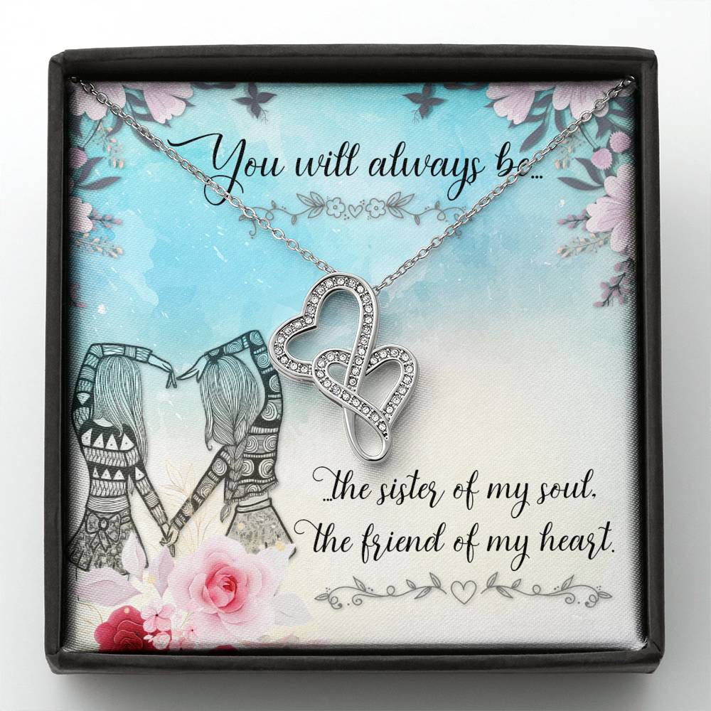 TO MY BEST FRIEND "SISTER OF MY SOUL" DOUBLE HEARTS NECKLACE GIFT SET - ON CLOUD NINE GIFTS
