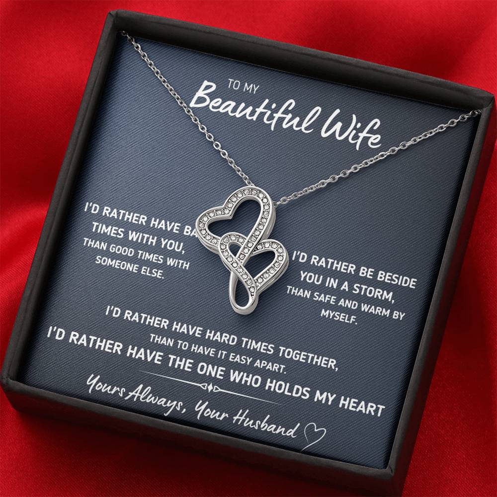 TO MY BEAUTIFUL WIFE "I'D RATHER" DOUBLE HEARTS NECKLACE GIFT SET - ON CLOUD NINE GIFTS