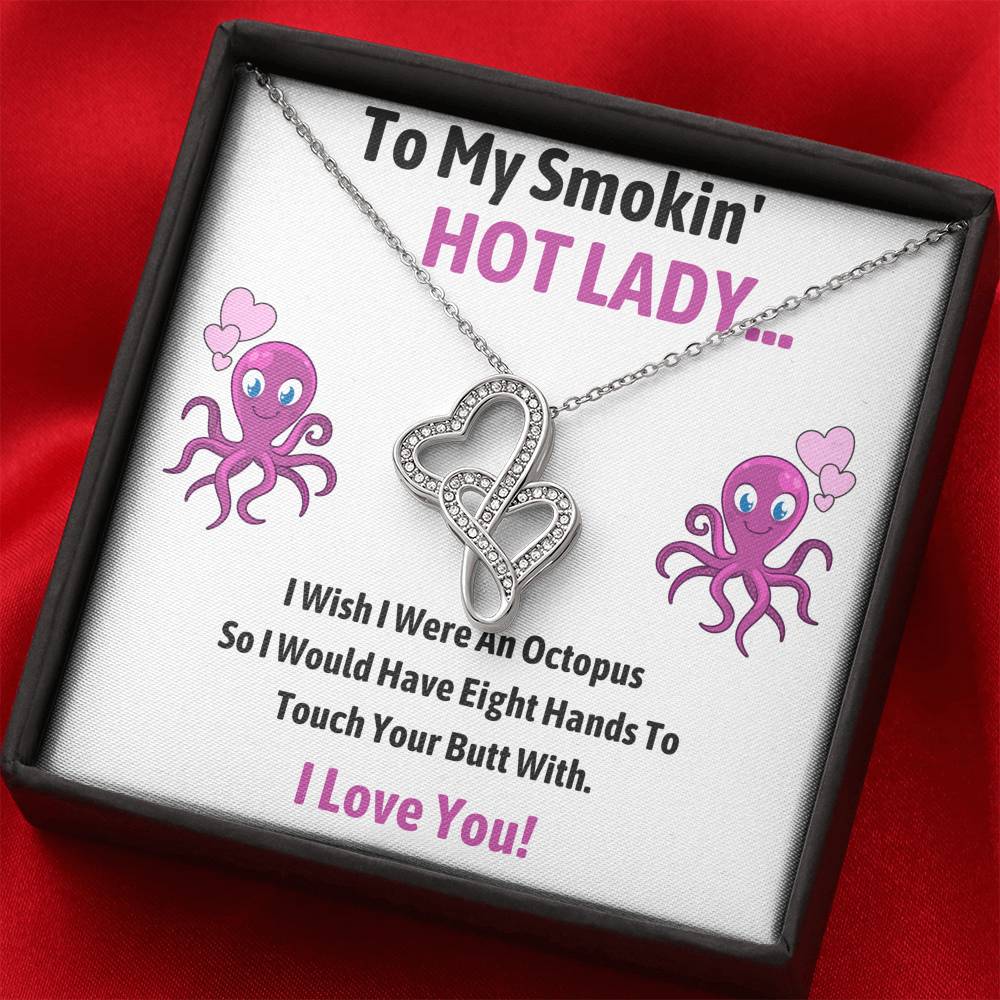 TO MY SMOKIN HOT LADY "OCTOPUS" DOUBLE HEARTS NECKLACE GIFT SET - ON CLOUD NINE GIFTS