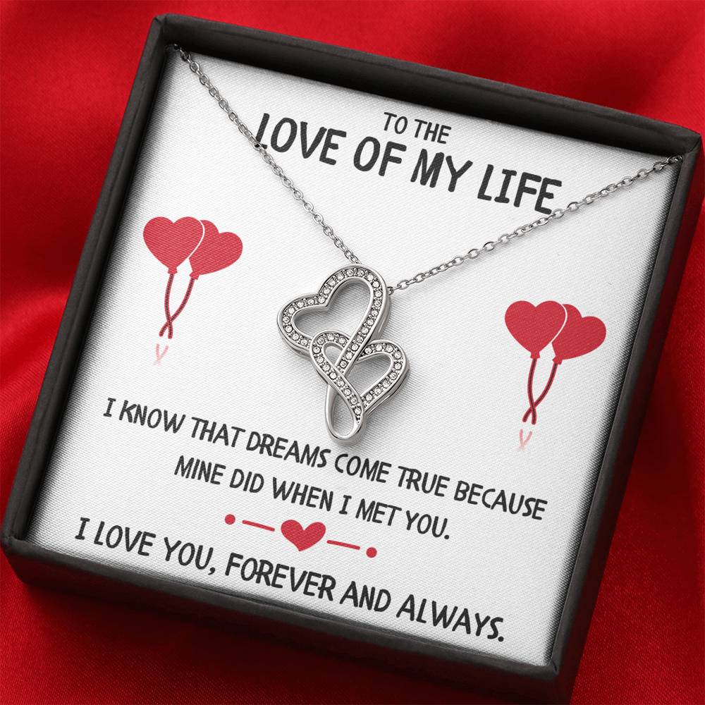 TO THE LOVE OF MY LIFE "DREAMS" DOUBLE HEARTS NECKLACE GIFT SET - ON CLOUD NINE GIFTS