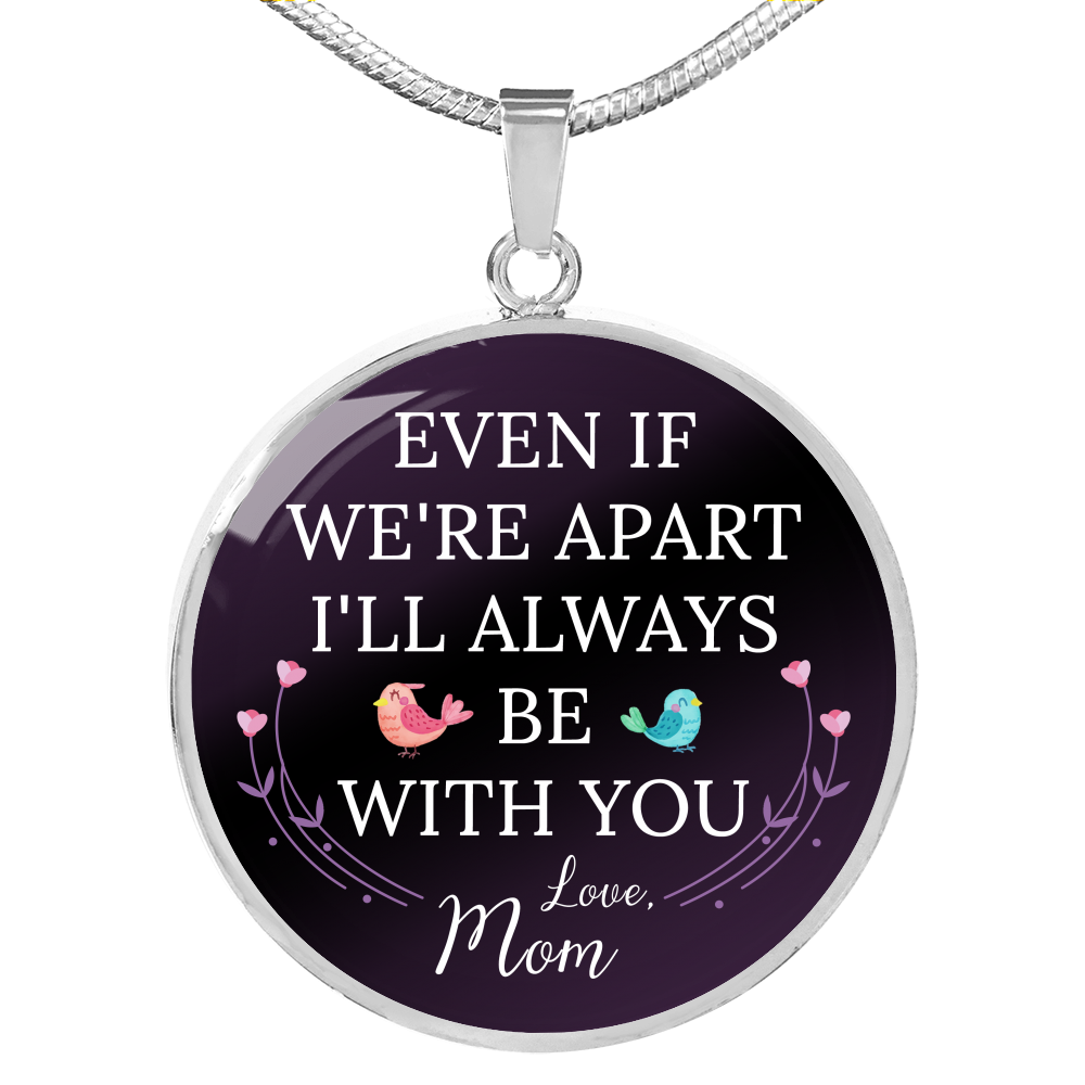 TO MY DAUGHTER FROM MOM "APART" ENGRAVING CIRCLE NECKLACE GIFT SET - ON CLOUD NINE GIFTS