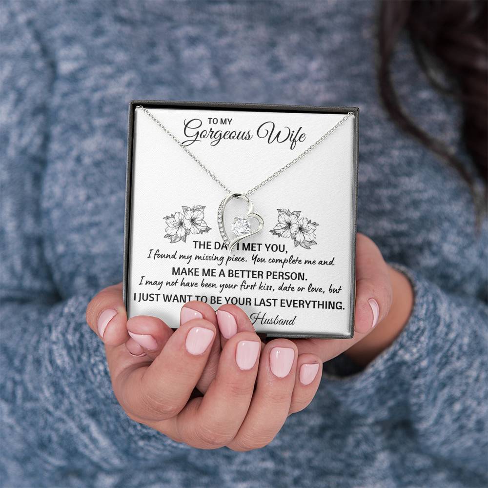 TO MY GORGEOUS WIFE "LAST EVERYTHING" HEART NECKLACE GIFT SET - ON CLOUD NINE GIFTS