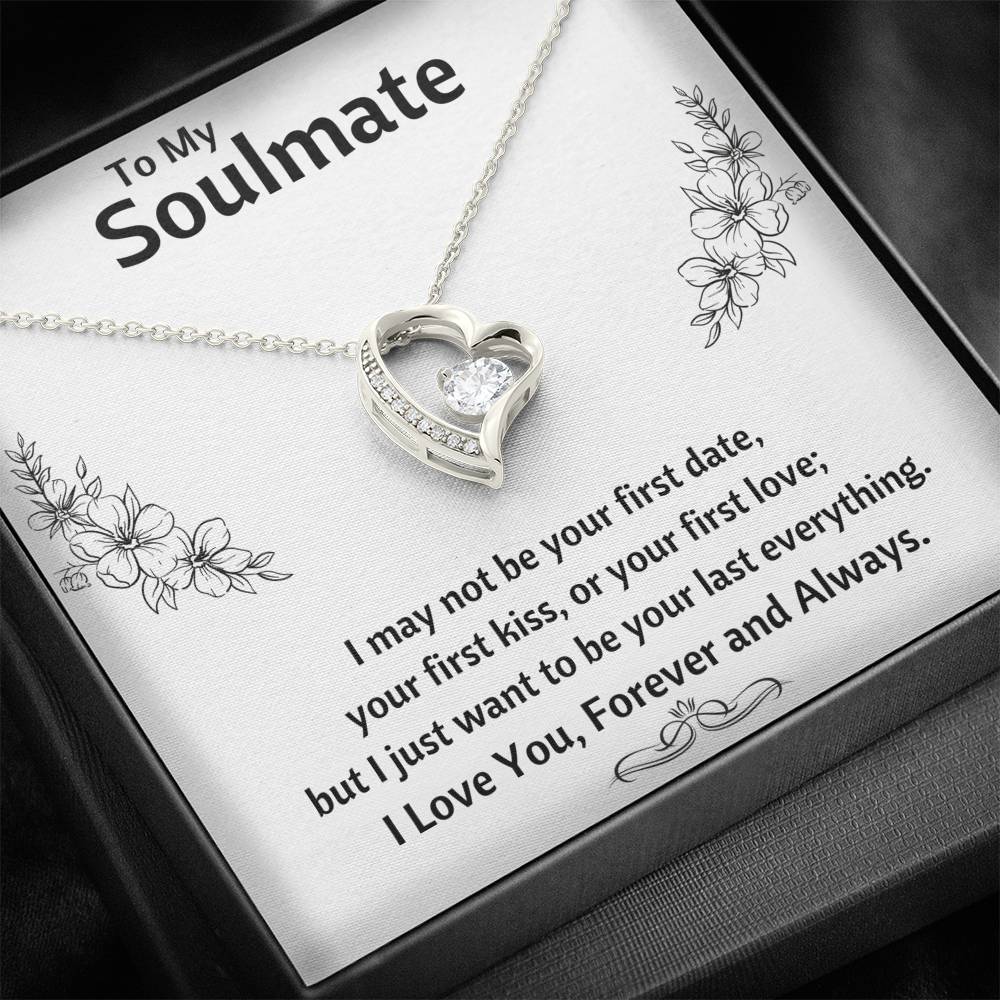 TO MY SOULMATE "LAST EVERYTHING - FLOWERS" HEART NECKLACE GIFT SET - ON CLOUD NINE GIFTS