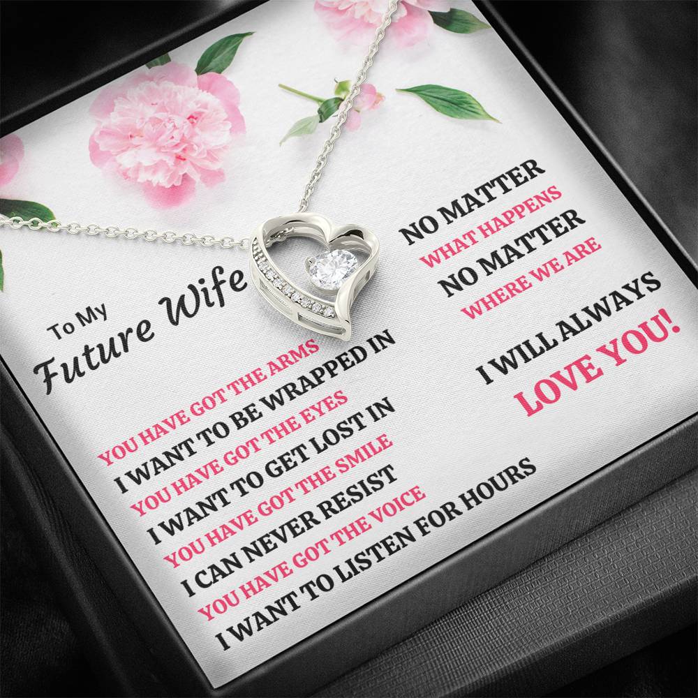 TO MY FUTURE WIFE "YOU HAVE GOT EVERYTHING" HEART NECKLACE GIFT SET - ON CLOUD NINE GIFTS