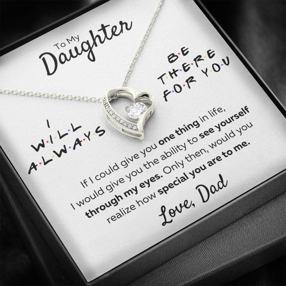 TO MY DAUGHTER FROM DAD "THERE FOR YOU - MY EYES" HEART NECKLACE GIFT SET - ON CLOUD NINE GIFTS