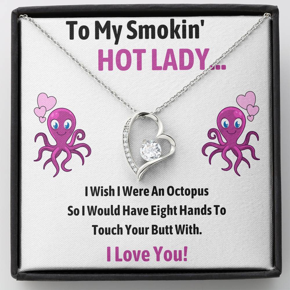 TO MY SMOKIN HOT LADY "OCTOPUS" HEART NECKLACE GIFT SET - ON CLOUD NINE GIFTS