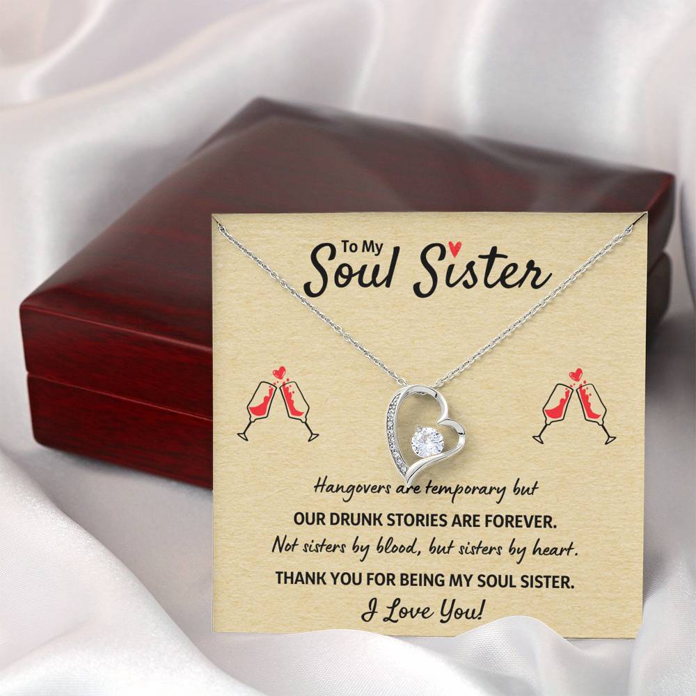 TO MY SOUL SISTER "OUR DRUNK STORIES ARE FOREVER" HEART NECKLACE GIFT SET - ON CLOUD NINE GIFTS
