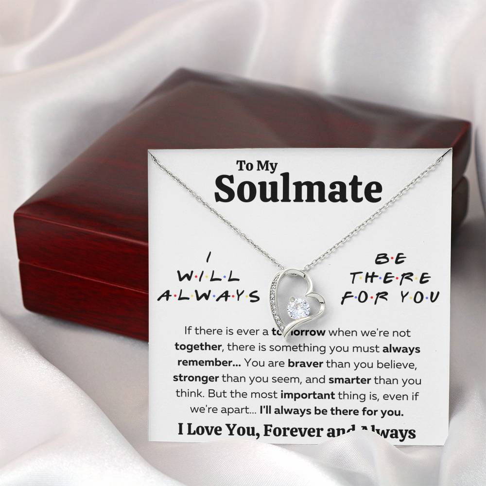 TO MY SOULMATE "THERE FOR YOU - BRAVER" HEART NECKLACE GIFT SET - ON CLOUD NINE GIFTS