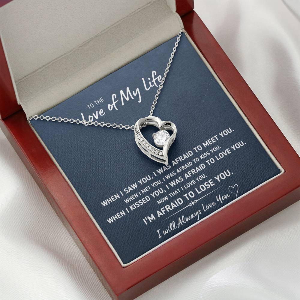 TO THE LOVE OF MY LIFE "AFRAID TO LOSE YOU" HEART NECKLACE GIFT SET - ON CLOUD NINE GIFTS
