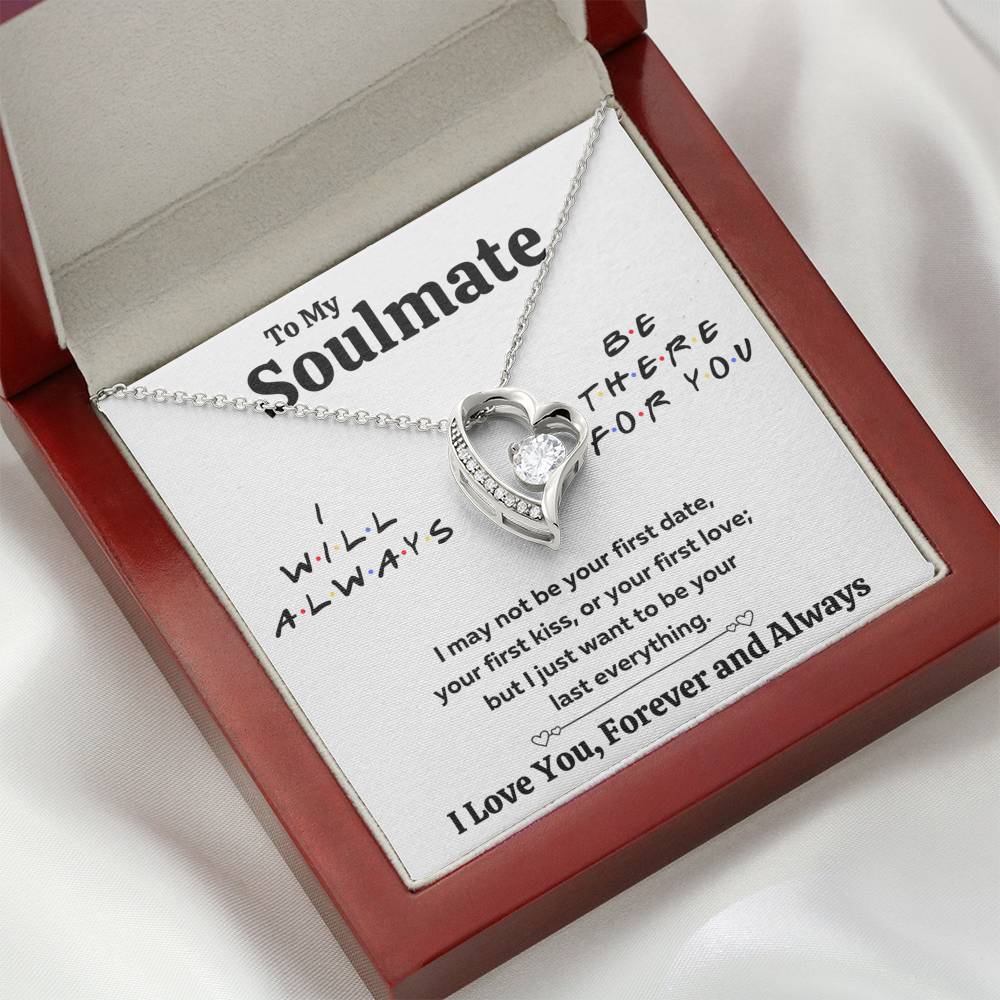 TO MY SOULMATE "THERE FOR YOU - LAST EVERYTHING" HEART NECKLACE GIFT SET - ON CLOUD NINE GIFTS