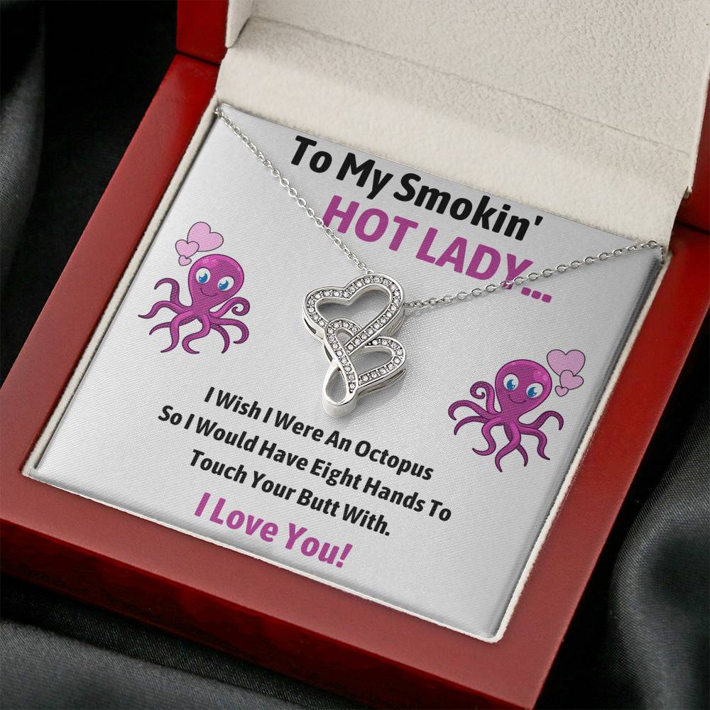 TO MY SMOKIN HOT LADY "OCTOPUS" DOUBLE HEARTS NECKLACE GIFT SET - ON CLOUD NINE GIFTS