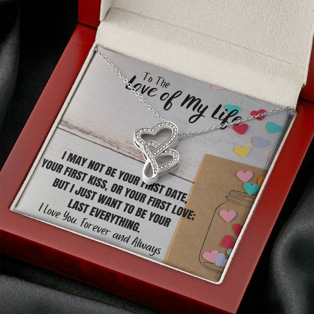 TO THE LOVE OF MY LIFE "LAST EVERYTHING" DOUBLE HEARTS NECKLACE GIFT SET - ON CLOUD NINE GIFTS