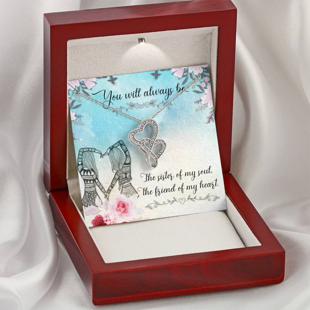 TO MY BEST FRIEND "SISTER OF MY SOUL" DOUBLE HEARTS NECKLACE GIFT SET - ON CLOUD NINE GIFTS