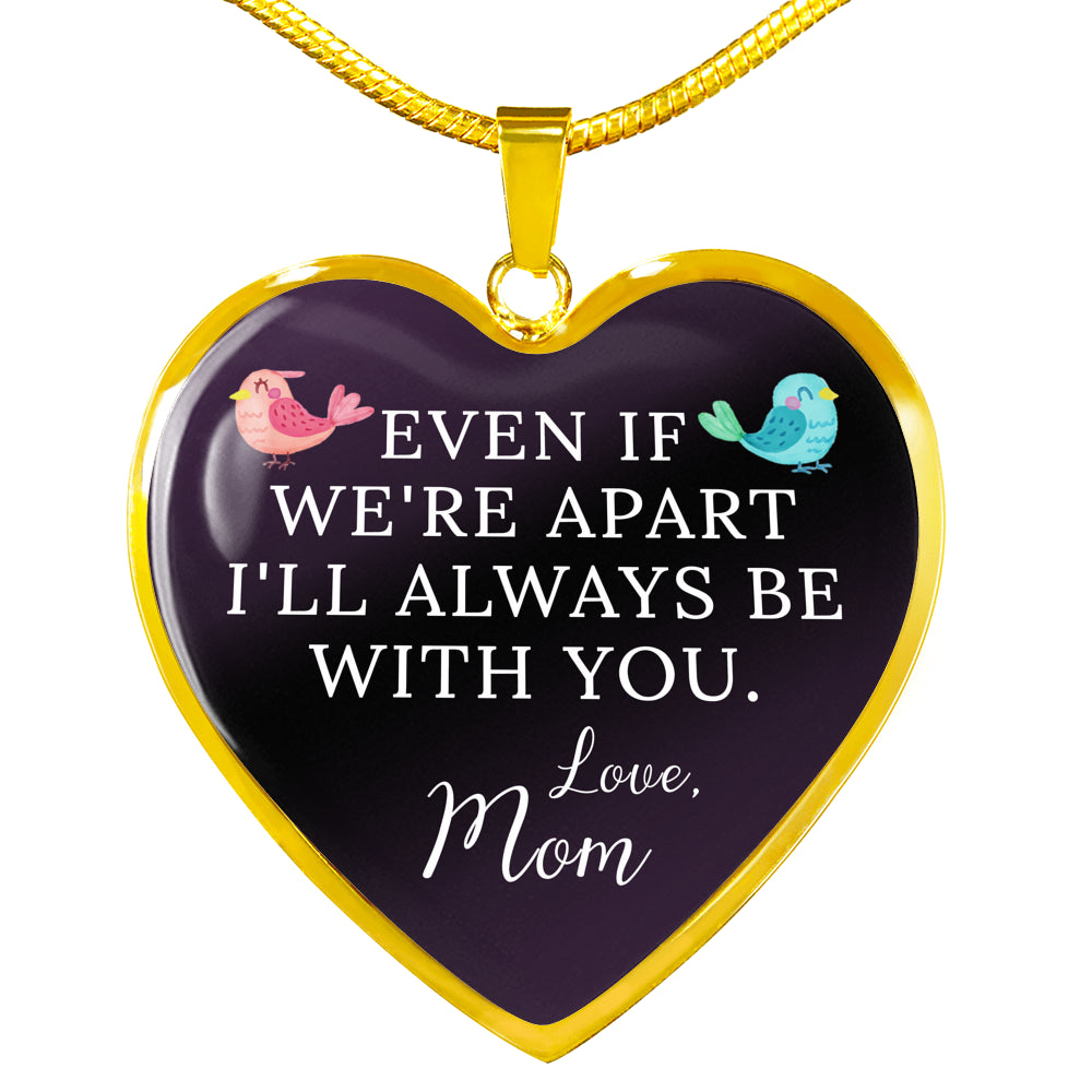 TO MY DAUGHTER FROM MOM "APART" ENGRAVING HEART NECKLACE GIFT SET - ON CLOUD NINE GIFTS