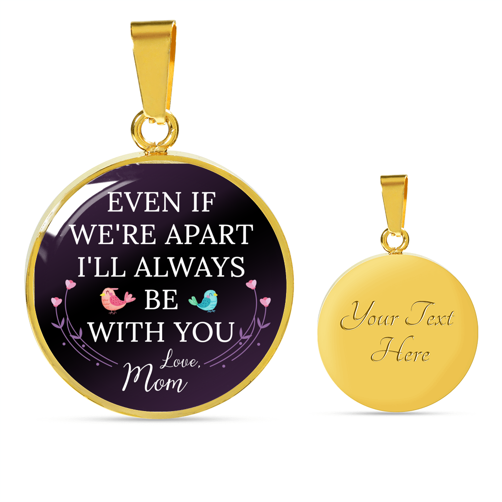 TO MY DAUGHTER FROM MOM "APART" ENGRAVING CIRCLE NECKLACE GIFT SET - ON CLOUD NINE GIFTS