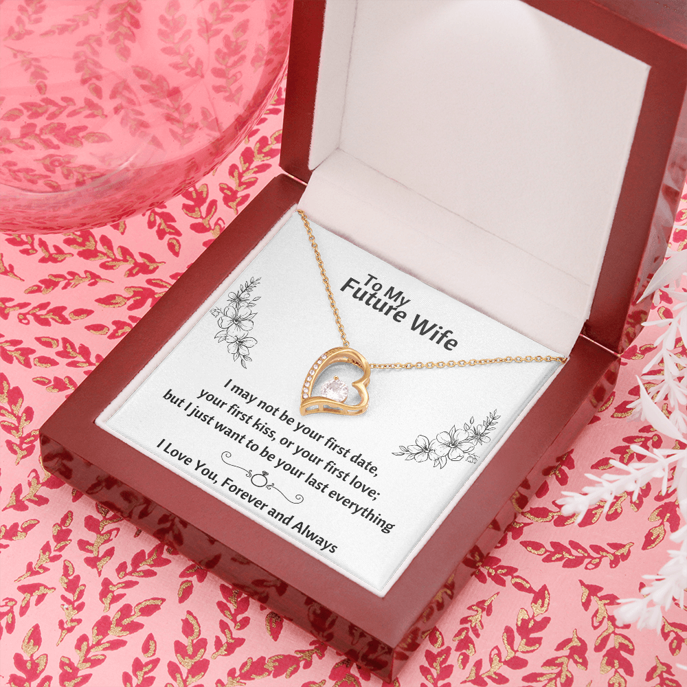 TO MY FUTURE WIFE LAST EVERYTHING FLOWERS HEART NECKLACE GIFT SET - ON CLOUD NINE GIFTS