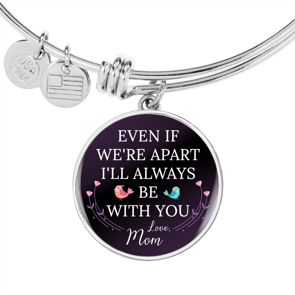 TO MY DAUGHTER FROM MOM "APART" ENGRAVING CIRCLE BRACELET GIFT SET - ON CLOUD NINE GIFTS